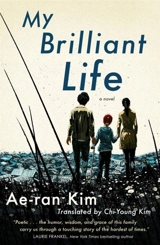 My Brilliant Life - Ae-Ran Kim