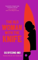 The Old Woman With the Knife - Byeong-Mo Gu