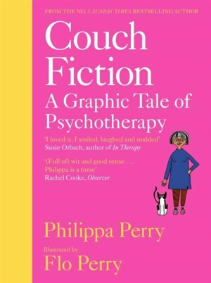 Couch Fiction : A Graphic Tale of Psychotherapy - Philippa Perry