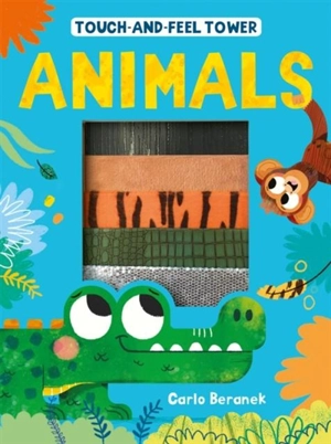 Tower Animals : Touch-and-Feel - Patricia Hegarty
