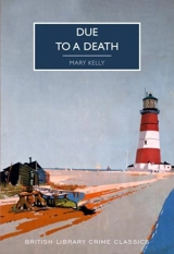 Due To a Death - Mary Kelly