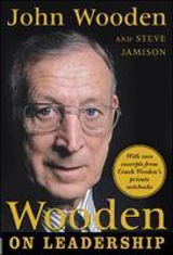 Wooden on Leadership : How to Create a Winning Organization - Wooden, John R.