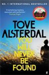 You Will Never Be Found - Tove Alsterdal