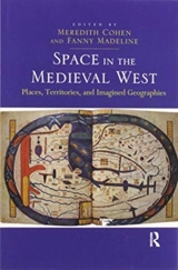 Space in the Medieval West - Fanny Madeline