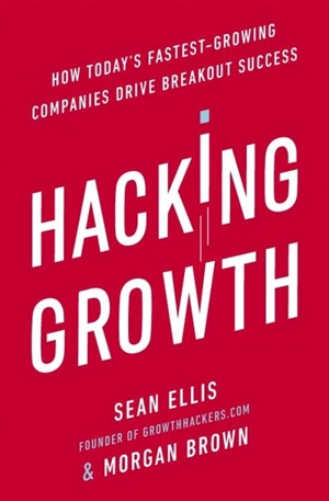 Hacking Growth - Brown, Morgan