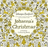 Johanna's Christmas : A Festive Colouring Book - Johanna Basford