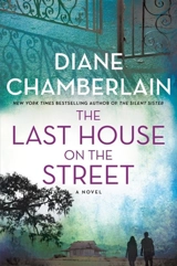 The Last House on the Street - Diane Chamberlain