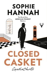 Closed Casket : The New Hercule Poirot Mystery Vol. 2 - Sophie Hannah
