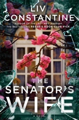 The Senator's Wife - Liv Constantine