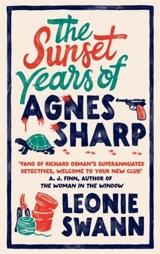 Sunset Years of Agnes Sharp - Leonie Swann