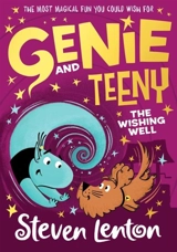 Genie and Teeny, Book 3 : The Wishing Well Vol. 3 - Steven Lenton