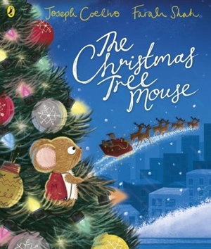 The Christmas Tree Mouse - Joseph Coelho