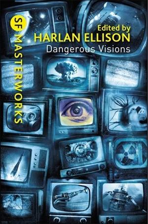 Dangerous Visions - Harlan Ellison