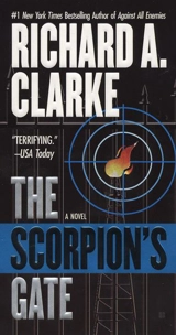 The Scorpion's Gate - Richard A. Clarke