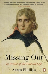 Missing Out - Adam Phillips