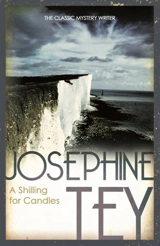 A Shilling for Candles - Josephine Tey