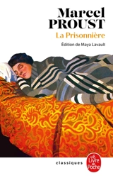 A la recherche du temps perdu. Vol. 5. La prisonnière : première partie de Sodome et Gomorrhe III - Marcel Proust