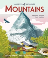 Mountains : World of Wonder - Charlotte Guillain
