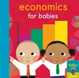 Economics for Babies - Elliott, Thomas