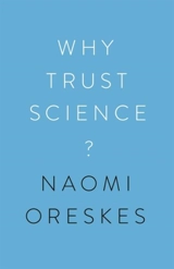 Why Trust Science ? - Naomi Oreskes