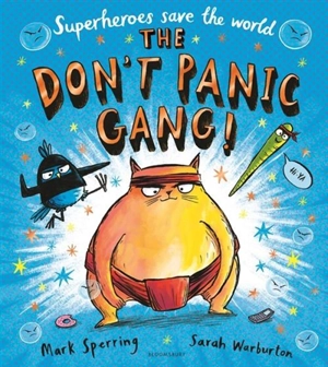 Don't Panic Gang ! - Mark Sperring