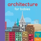 Architecture for Babies - Elliott, Thomas