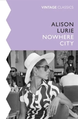 The Nowhere City - Alison Lurie