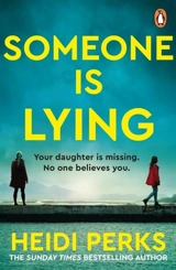 Someone is Lying - Heidi Perks
