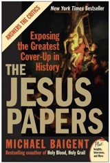 The Jesus Papers - Michael Baigent