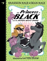 The Princess in Black and the Hungry Bunny Horde - Shannon Hale