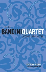 The Bandini Quartet - John Fante