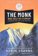 The Monk Who Sold His Ferrari - Sharma, Robin S.