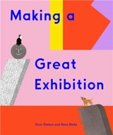 Making a Great Exhibition - Doro Globus