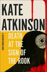 Death at the Sign of the Rook - Kate Atkinson