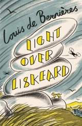 Light Over Liskeard - Louis De Bernières