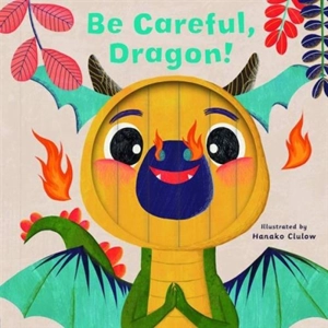 Be Careful, Dragon ! - Madden, Carly