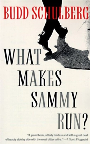 What Makes Sammy Run - Budd Schulberg