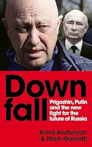 Downfall - Mark Galeotti