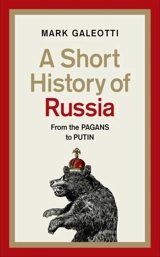 A Short History of Russia - Mark Galeotti