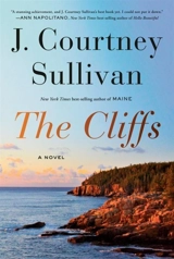 The Cliffs : Reese's Book Club - J. Courtney Sullivan