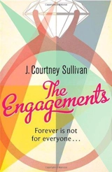The Engagements - J. Courtney Sullivan