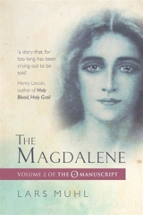 The Magdalene : Volume II of the O Manucript Vol. 2 - Lars Muhl