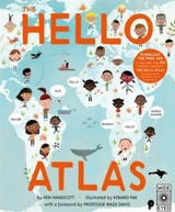 The Hello Atlas : Greetings from Around the World - Kenard Pak