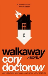 Walkaway : A Novel - Cory Doctorow