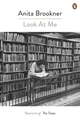 Look at Me - Anita Brookner
