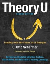 Theory U -2nd Edition - Scharmer, C. Otto