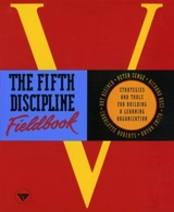 Fifth discipline fieldbook -the - Peter M. Senge