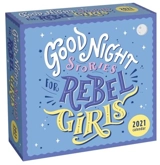 Good Night Stories for Rebel Girls 2021 : 2021 calendar - Elena Favilli