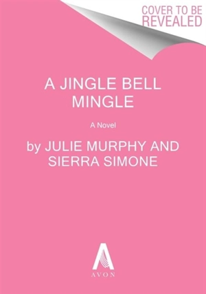 A Jingle Bell Mingle - Julie Murphy