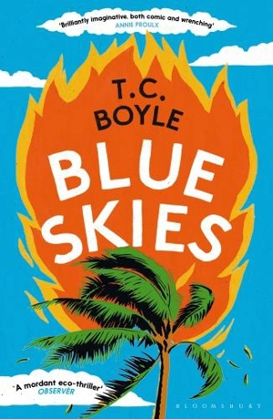 Blue Skies - Boyle, T.C.